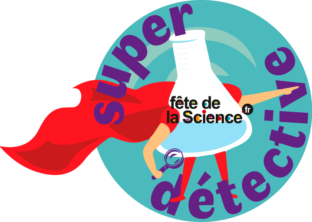 badge super détective fête de la science