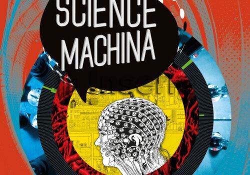 Exposition "Science Machina"
