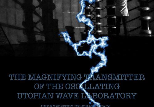 The magnifying transmitter of the oscillating utopian wave laboratory