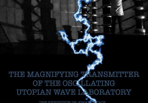 The magnifying transmitter of the oscillating utopian wave laboratory