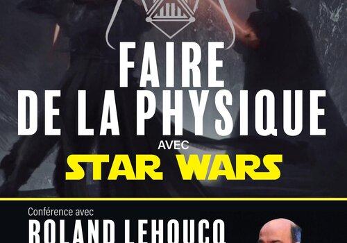 Faire de la physique avec Star Wars Affiche Faire de la physique avec Star Wars