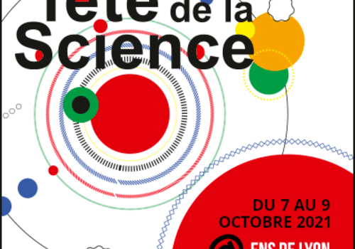 La Fête de la Science à l'ENS de Lyon La Fête de la Science à l'ENS de Lyon