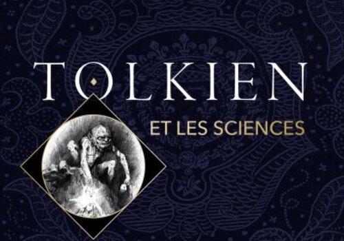 Tolkien et les sciences, ouvrage de Jean-Sébastien Steyer Couverture de l'ouvrage Tolkien et les sciences