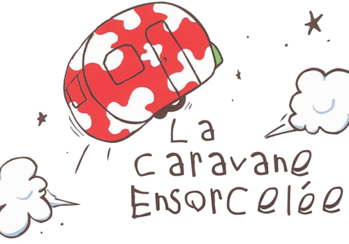 caravane ensorcelée caravane ensorcelée