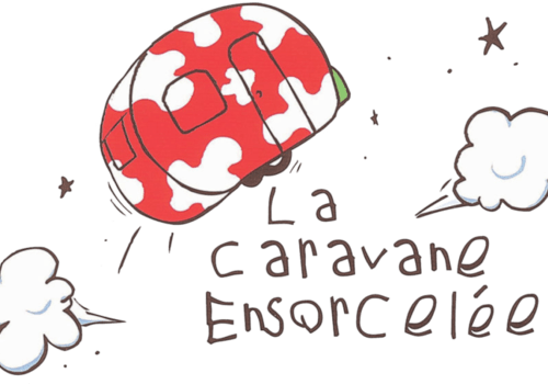 caravane ensorcelée