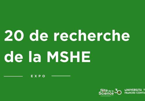 20 ans de recherche de la MSHE 20 ans de recherche de la MSHE