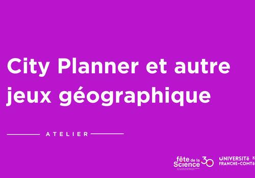 City Planner et autre jeux géographique City Planner et autre jeux géographique