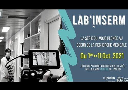 Lab'Inserm la série qui vous plonge au coeur de la recherche médicale