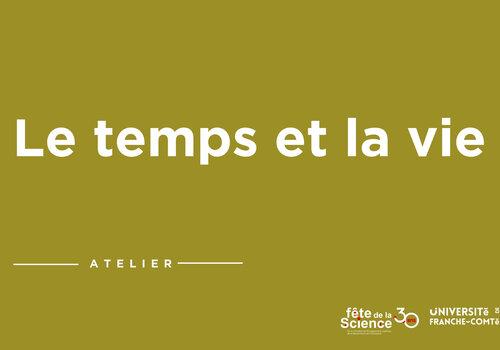 Le temps et la vie Le temps et la vie