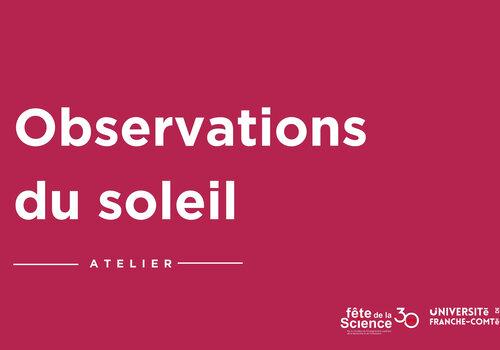 Observation du soleil Observations du soleil