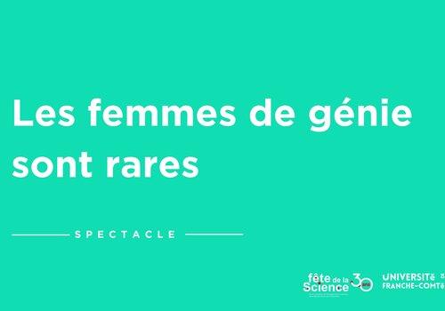 Les Femmes de génie sont rares Les Femmes de génie sont rares