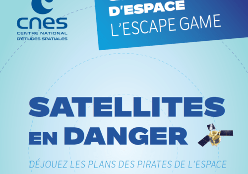 Une affiche du jeu "Satellites en danger". Question d'espace: l'escape game. CNES. 