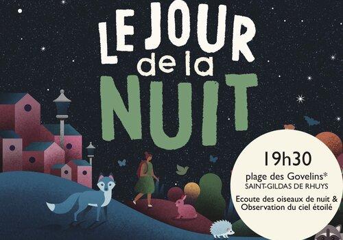 Le Jour de la Nuit Cette sortie est organisée dans le cadre de l'évènement national "Le Jour de la Nuit". Elle vise à sensibiliser le grand-public à l'importance de limiter la pollution lumineuse pour préserver notre ciel étoilé et la biodiversité. L'animation aura lieu de 19h30 à 22h30 environ, au niveau du club nautique du Rohu. Inscription obligatoire : contact@golfe-morbihan.bzh - 02 97 62 03 03.
