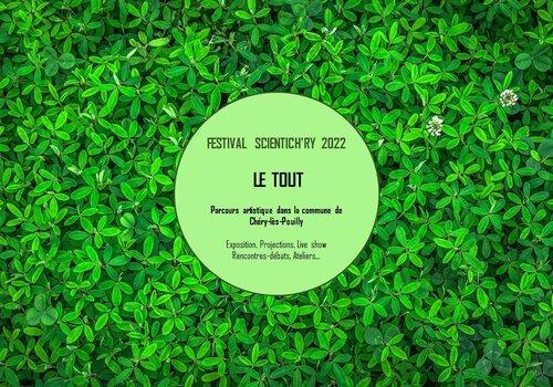 festival SCIENTICH'RY 2022 - LE TOUT festival SCIENTICH'RY 2022 - LE TOUT