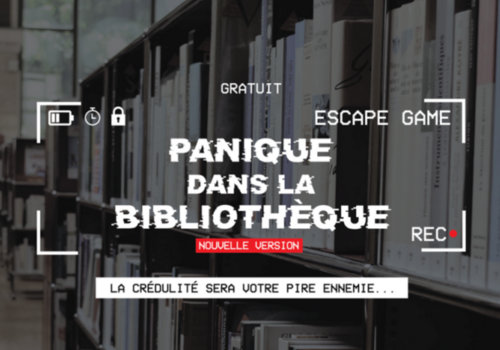 Escape Game Panique dans la bibliothèque Panique dans la bibliothèque. La crédulité sera votre pire ennemie...