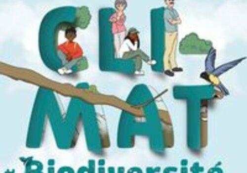 Climat et biodiversité : c'est chaud ! Climat et biodiversité : c'est chaud !