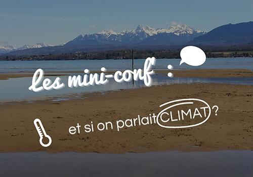 Les mini-conf' : et si on parlait climat ?