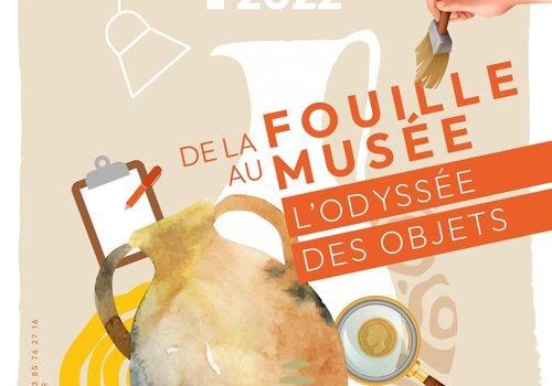 "De la fouille au musée, l'odyssée des objets" Affiche de l'exposition