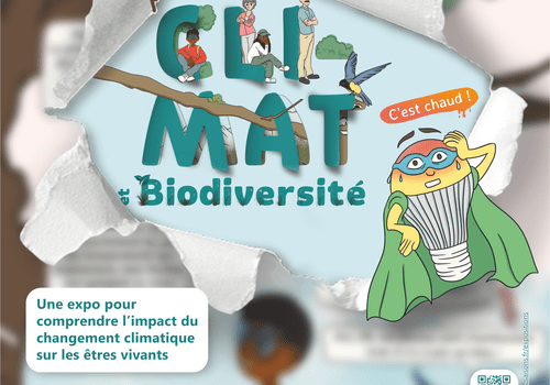 Exposition "Climat et biodiversité : c'est chaud !"