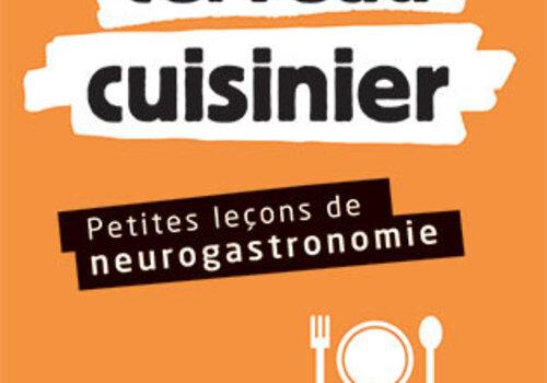 Couverture de "Le Cerveau cuisinier" par Roland Salesse chez Quae Couverture de "Le Cerveau cuisinier" par Roland Salesse chez Quae