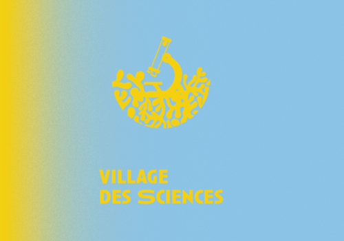 Village des sciences Village des sciences