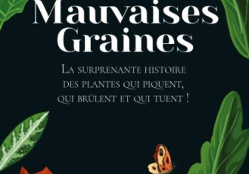 Couverture du livre de Katia Astafieff "Mauvaises graines" chez Dunod Couverture du livre de Katia Astafieff "Mauvaises graines" chez Dunod