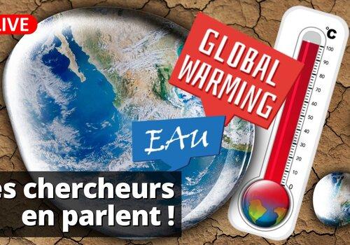 Eau et changement climatique : comment gérer la ressource ?