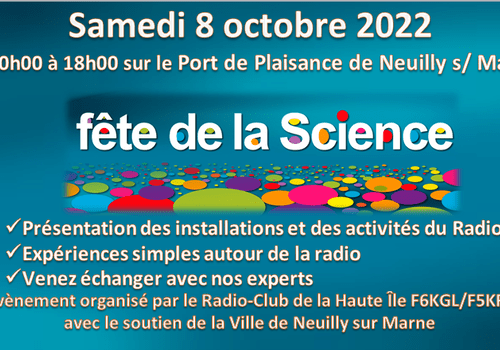 Fête de la Science au radio-club F6KGL/F5KFF Fete de la Science le samedi 8 octobre 2022 de 10h00 à 18h00 sur le Port de Plaisance de Neuilly sur Marne (93330)