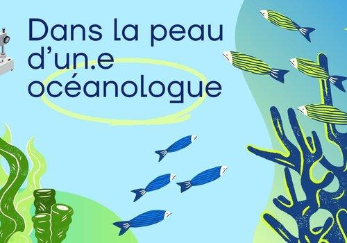 Dans la peau d'un océanologue Dans la peau d'un océanologue