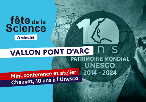 Mini-conférence : Chauvet, 10 ans à l’UNESCO -