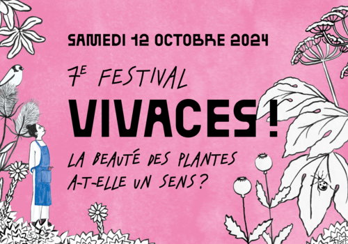 Festival Vivaces 2024 ! samedi 12 octobre 2024 Visuel du Festival Vivaces 2024 !
