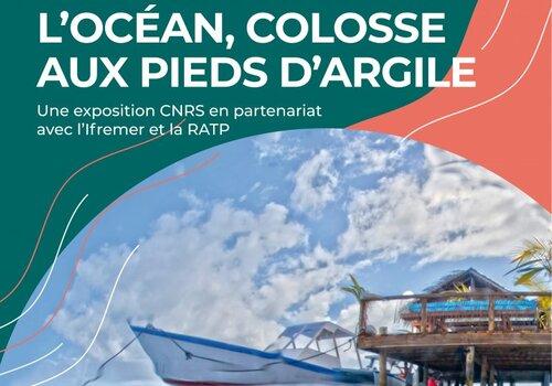 L'Océan, coosse aux pieds d'argile Premier panneau de l'expoistion du CNRS