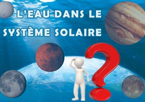 Animation "L'eau dans le système solaire" Affiche "L'eau dans le système solaire"