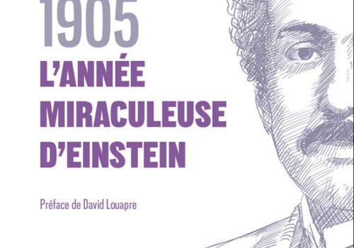 1905, l'année miraculeuse d'Einstein