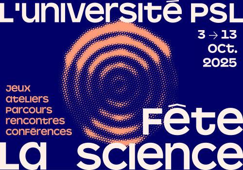 PSL Fête la Science