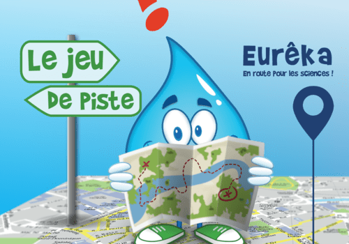 Eurêka - Sur les traces de l'eau