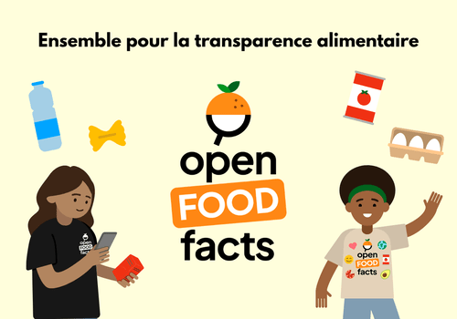 Open Food  Facts : ensemble pour la transparence alimentaire