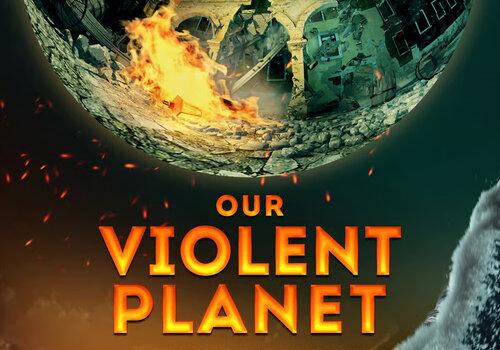 Our Violent Planet Film diffusé