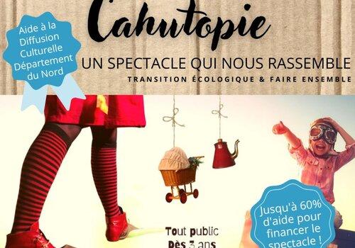 Spectacle Cahutopie