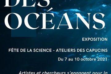 L’Appel des océans est une exposition scientifique et artistique sur la protection des océans.