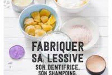 Fabriquer sa lessive et autres produits ménagers