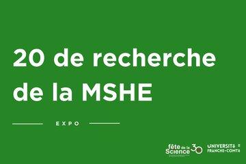 20 ans de recherche de la MSHE 20 ans de recherche de la MSHE
