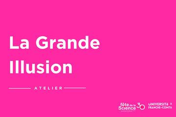 La Grande Illusion La Grande Illusion