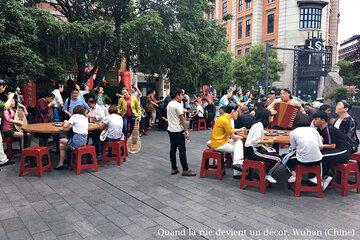 Quand la rue devient un décor, Wuhan (Chine)