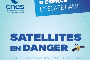 Une affiche du jeu "Stellites en danger". Question d'espace: l'escape game. CNES. 