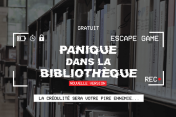 Escape Game Panique dans la bibliothèque Panique dans la bibliothèque. La crédulité sera votre pire ennemie...