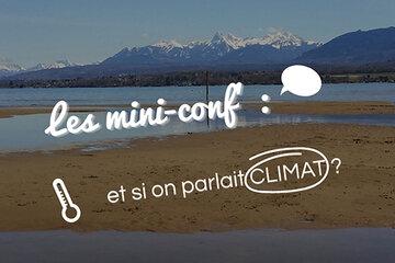 Les mini-conf' : et si on parlait climat ?