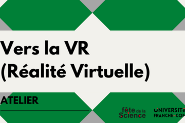 Vers la VR (Réalité Virtuelle)