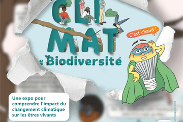 Exposition "Climat et biodiversité : c'est chaud !"