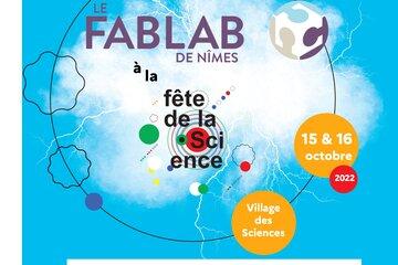 Affiche du FabLab de Nîmes à la Fête de la Science 2022